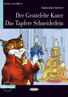 Der Gestiefelte Kater & Das Tapfere Schneiderlein - Gebruder Grimm