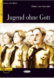 Jugend ohne Gott - Ödön von Horvàth