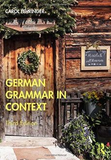 German Grammar in Context, Third Edition