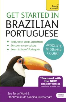 Get Started in Brazilian Portuguese - Absolute Beginner Course