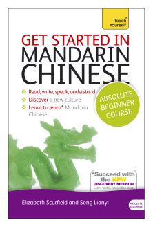 Get Started in Mandarin Chinese Book/CD Pack: Teach Yourself 