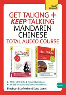 Get Talking/Keep Talking Mandarin Chinese: A Teach Yourself Audio Pack