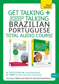 Get Talking/Keep Talking Brazilian Portuguese: A Teach Yourself Audio Pack