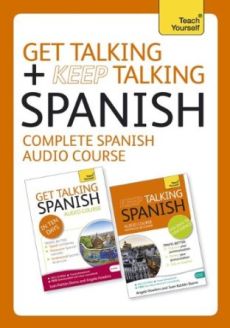 Get Talking/Keep Talking Spanish: A Teach Yourself Audio Pack