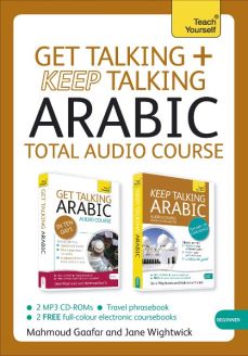 Get Talking/Keep Talking Arabic: A Teach Yourself Audio Pack