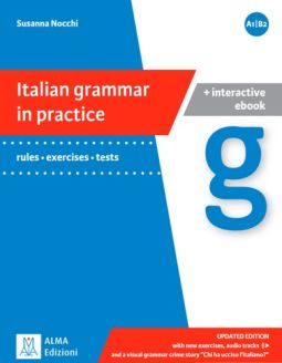 Grammatica pratica della lingua italiana: Italian grammar in practice - updated edition. Book + interactive ebook