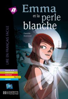 Emma et la Perle blanche - Danièle Hommel