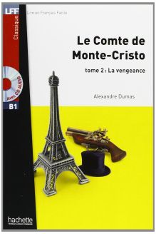 Le Comte de Monte-Cristo, tome 2: La vengeance - Alexandre Dumas