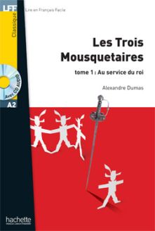 Les Trois mousquetaires, tome 1 - Alexandre Dumas