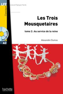 Les Trois mousquetaires, tome 2 - Alexandre Dumas