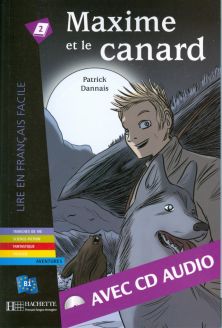 Maxime et le canard - Patrick Dannais