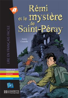 Rémi et Le Mystère De St-Péray - Annie Coutelle 