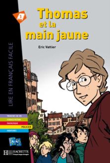 Thomas et la main jaune - Eric Vattier