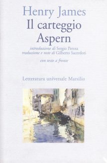 Il carteggio Aspern/The Aspern Papers - Henry James