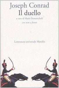 Il duello/The Duel - Joseph Conrad