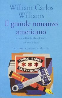 Il grande romanzo americano/The Great American Novel - William Carlos Williams