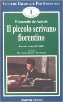 Il piccolo scrivano fiorentino - Edmondo De Amicis