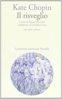 Il risveglio/The Awakening - Kate Chopin