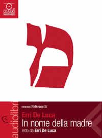 In nome della madre - Erri De Luca