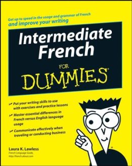 Intermediate French For Dummies 