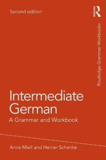 Intermediate German A Grammar and Workbook, 2nd Edition