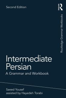 Intermediate Persian: A Grammar and Workbook (Routledge Grammar Workbooks)