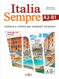 Italia sempre: Manuale con esercizi + audio e risorse online