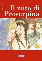 Il mito di Proserpina - Tiziana Merani
