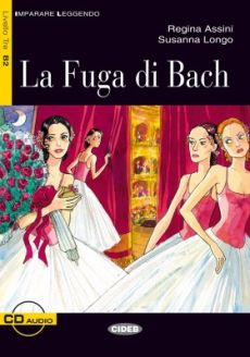 La fuga di Bach - Regina Assini, Susanna Longo