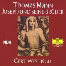 Joseph und Seine Bruder - Thomas Mann