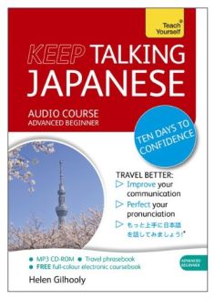 Keep Talking Japanese. Ten Days to Confidence 