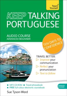 Keep Talking Portuguese: Ten Days to Confidence