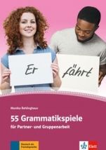 55 Grammatikspiele für Partner und Gruppenarbeit