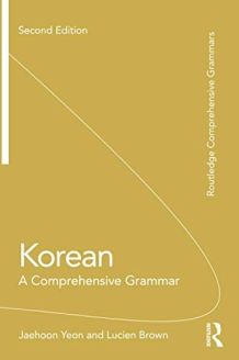 Korean, A Comprehensive Grammar, 2nd Edition