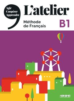 L’Atelier niveau B1 (éd.2020) – Livre + DVD-rom