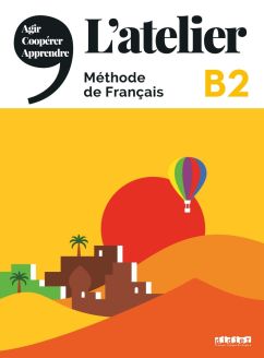 L'atelier: Livre de l'élève B2 + DVD-Rom + onprint App