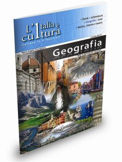  L'Italia è cultura: Geografia (Italian Edition)