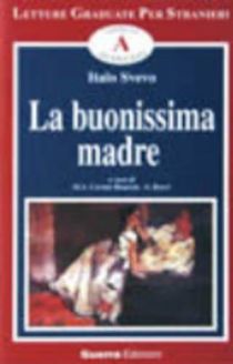 La buonissima madre - Italo Svevo