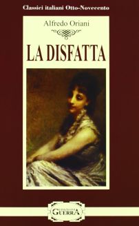 La disfatta - Alfredo Oriani 