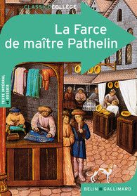 La Farce de maître Pathelin  - Anonymes