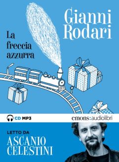 La freccia azzurra - Gianni Rodari