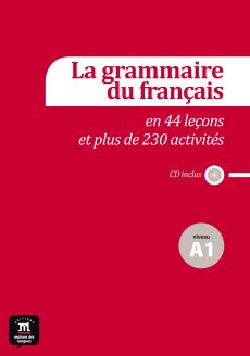 La grammaire du français - Niveau A1