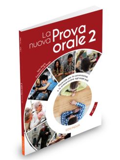 La Prova Orale: La nuova Prova orale 2 - Telis Marin, Francesco Di Paolo