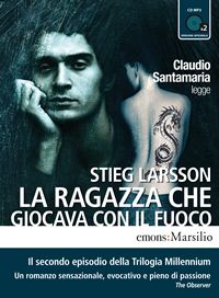 La ragazza che giocava con il fuoco - Stieg Larsson