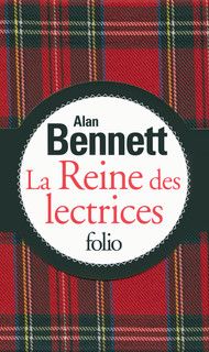 La Reine des lectrices (The Uncommon Reader) - Alan Bennett