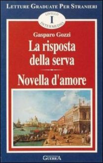 La risposta della serva/Novella d'amore - Gasparo Gozzi
