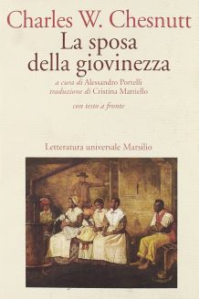 La sposa della giovinezza/The Wife of His Youth - Charles W. Chesnutt