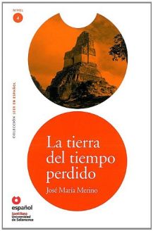 La tierra del tiempo perdido - José María Merino (adaptación)