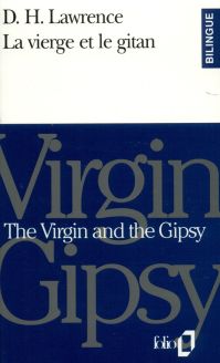La Vierge et le gitan/The Virgin and the Gipsy by D.H. Lawrence
