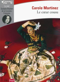 Le cœur cousu - Carole Martinez